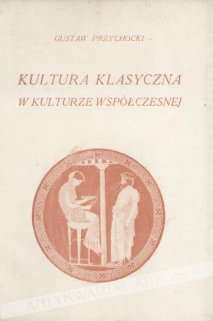 Kultura klasyczna w kulturze współczesnej