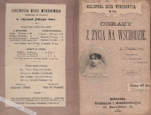 Obrazy z życia na wschodzie (Rumunia - Bułgaria - Egipt - Grecya. Baśnie i legendy wschodnie), t. I