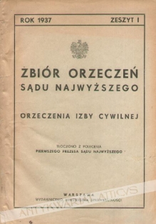 Zbiór orzeczeń Sądu Najwyższego. Orzeczenia Izby Cywilnej, [rok 1937], zeszyt I.