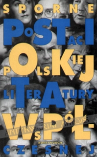 Sporne postaci polskiej literatury współczesnej