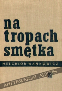 Na tropach Smętka
