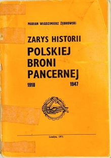 Zarys polskiej broni pancernej 1918-1947