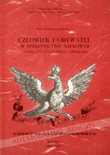 Człowiek i obywatel w piśmiennictwie naukowym i podręcznikach polskiego oświecenia