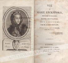 Vie de Marie Leckzinska, Princesse de Pologne, Reine de France