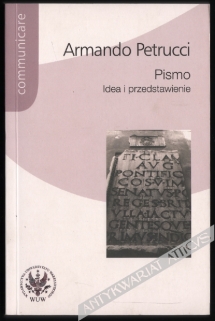 Pismo. Idea i przedstawienie