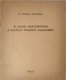 Dr. Karol Marcinkowski a Kajetan Wincenty Kielisiński [autograf]