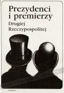 Prezydenci i premierzy Drugiej Rzeczypospolitej