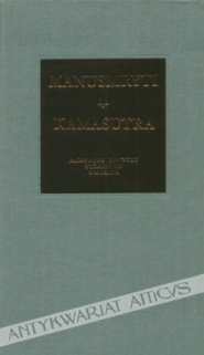 Manusmryti, czyli Traktat o zacności. Kamasutra, czyli Traktat o Miłowaniu [współoprawne]