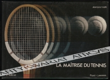 La maitrise du tennis [dedykacja autora, autograph]