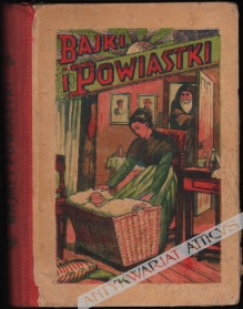 Bajki i powiastki dla grzecznych dzieci
