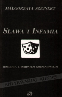 Sława i infamia. Rozmowa z Bohdanem Korzeniewskim