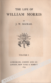 The Life of William Morris, vol. I-II