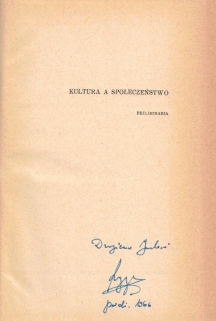 Kultura i społeczeństwo. Preliminaria [dedykacja odautorska dla prof. J. Szackiego]