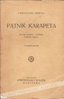 Pątnik Karapeta. Kos na Pamirze. Komisja. Samson i Dalila
