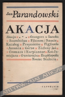 Akacja. Opowiadania [egz. z księgozbioru J. Łojka]