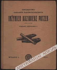 Towarzystwo Zakładów Elektrotechnicznych inżynier Kazimierz Patzer Spółka Akcyjna [cennik - katalog wyrobów]