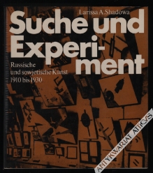 Suche und Experiment. Russische und sowjetische Kunst 1910 bis 1930