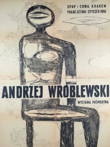 [plakat, 1957] Andrzej Wróblewski - wystawa pośmiertna. Kraków, Pałac Sztuki, styczeń 1958