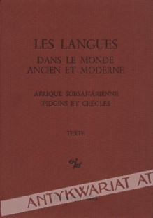 Les langues dans le monde ancien et moderne: Afrique subsaharienne - Pidgins et créoles, Texte