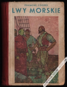 Lwy morskie czyli przygody kapitana Gardinera. Opowiadanie dla młodzieży