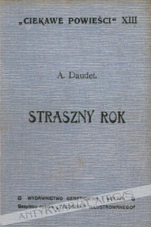 Straszny rok. Opowiadania z wojny francusko-pruskiej 1870-1871 roku.