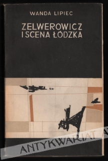 Zelwerowicz i scena łódzka