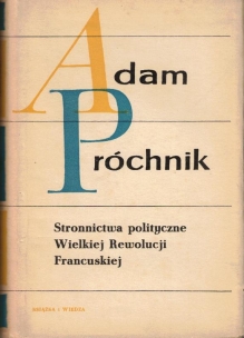 Stronnictwa polityczne Wielkiej Rewolucji Francukiej