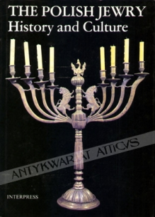 The Polish Jewry. History and Culture