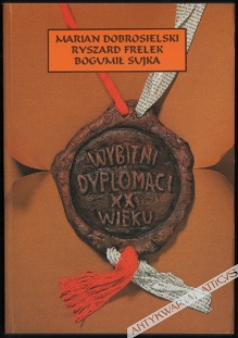 Wybitni dyplomaci XX wieku