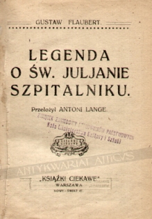 Legenda o Św. Juljanie SzpitalnikuWśród ŚwiętychPanna De Scudery. Powieść fantastyczna [klocek]