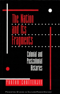 The Nation and its Fragments. Colonial and Postcolonial Histories  [egz. z księgozbioru prof. J. Szackiego]