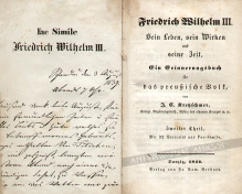 Friedrich Wilhelm III. Sein Leben, sein Wirken und seine Zeit. Ein Erinnerungsbuch für das preußische Volk. Zweiter Theil. Mit 32 Portraits und Fac-Simile