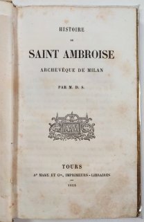 Histoire de Saint Ambroise archeveque de Milan