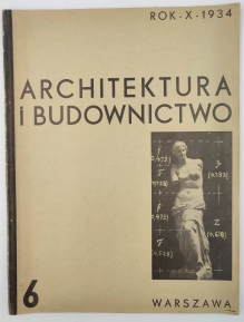 Architektura i Budownictwo. Miesięcznik ilustrowany, Rok X, zeszyt 6