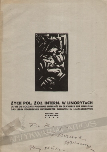 Życie pol. żoł. intern. w linorytachLa vie des soldats polonais internes en gravures sur linoleumDas Leben polnische internierte Soldaten in Linolschnittten [teka]