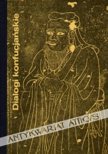 Dialogi konfucjańskie [wydanie bibliofilskie]