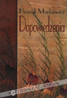 Dopowiedzenia. Rozprawy i szkice z wiedzy o literaturze [dedykacja autora]