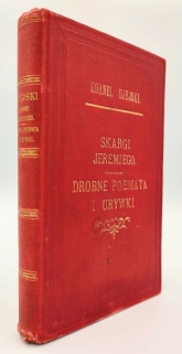 Skargi Jeremiego. Drobne poemata i urywki