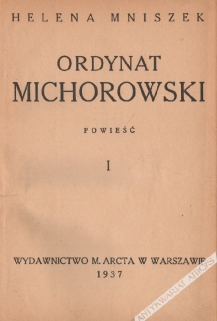 Ordynat Michorowski. Powieść, t. I-II [współoprawne]