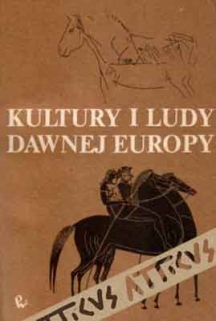 Kultury i ludy dawnej Europy, cz. 1-2