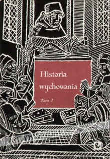 Historia wychowania, t. I