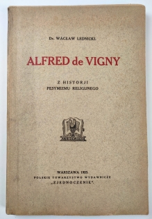 Alfred de Vigny. Z historii pesymizmu religijnego