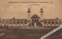 [pocztówka, 1909] Częstochowa. Wystawa Przemysłu i Rolnictwa 1909. Pawilon Główny.