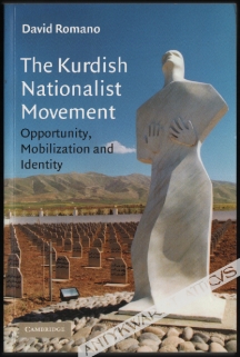 The Kurdish Nationalist Movement. Opportunity, Mobilization, and Identity