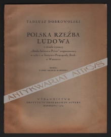 Polska rzeźba ludowa w świetle wystawy "Sztuka ludowa w Polsce" zorganizowanej 