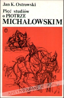Pięć studiów o Piotrze Michałowskim