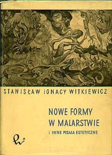 Nowe formy w malarstwie i inne pisma estetyczne