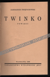 Twinko. Powieść  [egz. z księgozbioru J. Łojka]
