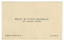 [wizytówka, 1955] Prof. Witold Chomicz Art. Malarz i Grafik, Kraków, Grodzka 60 m. 3 [autograf]