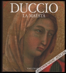 Duccio. La Maesta